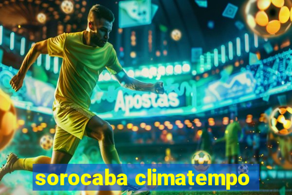 sorocaba climatempo