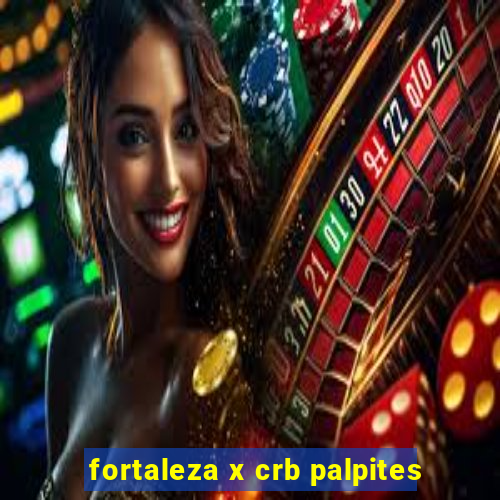 fortaleza x crb palpites