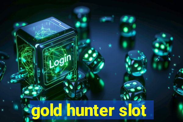 gold hunter slot