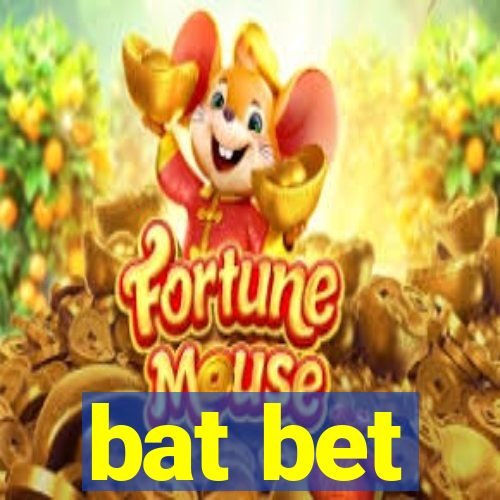 bat bet