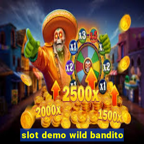 slot demo wild bandito