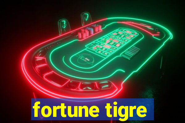 fortune tigre