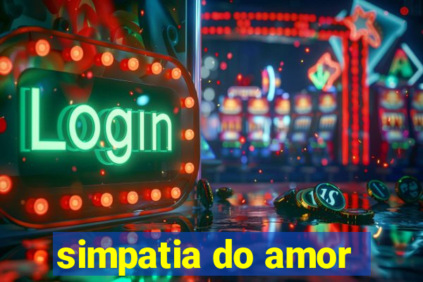 simpatia do amor