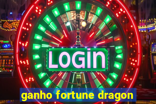 ganho fortune dragon