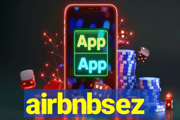 airbnbsez