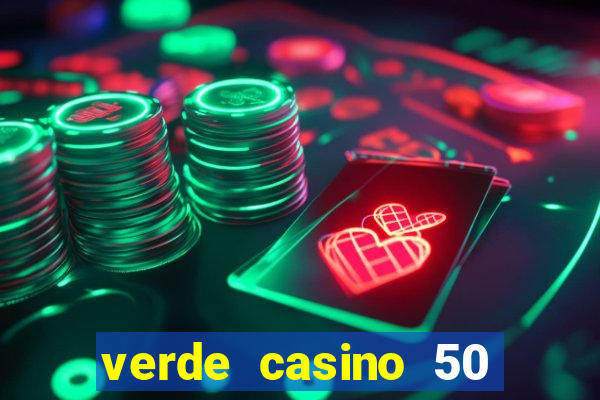 verde casino 50 rodadas grátis