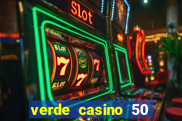 verde casino 50 rodadas grátis