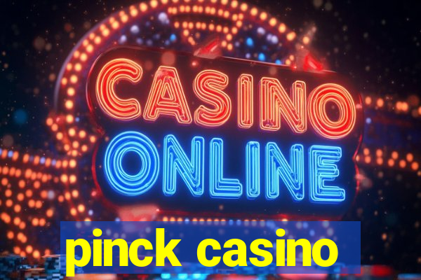 pinck casino