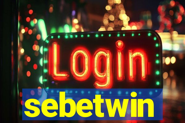 sebetwin