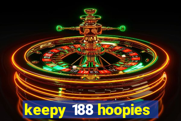 keepy 188 hoopies