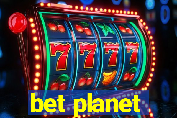 bet planet