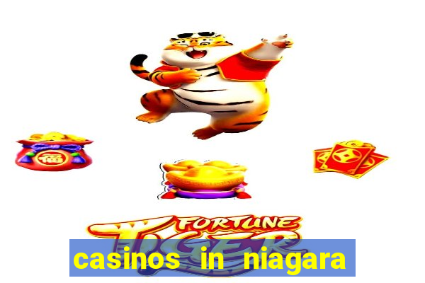 casinos in niagara falls ontario