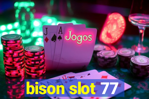 bison slot 77