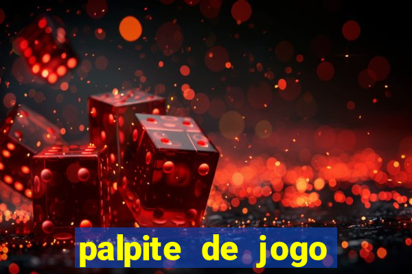 palpite de jogo para hoje