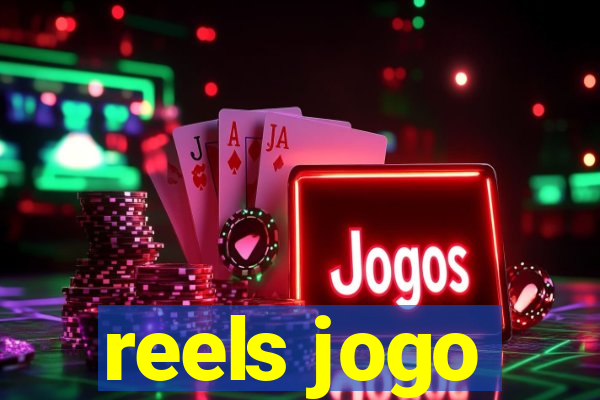 reels jogo