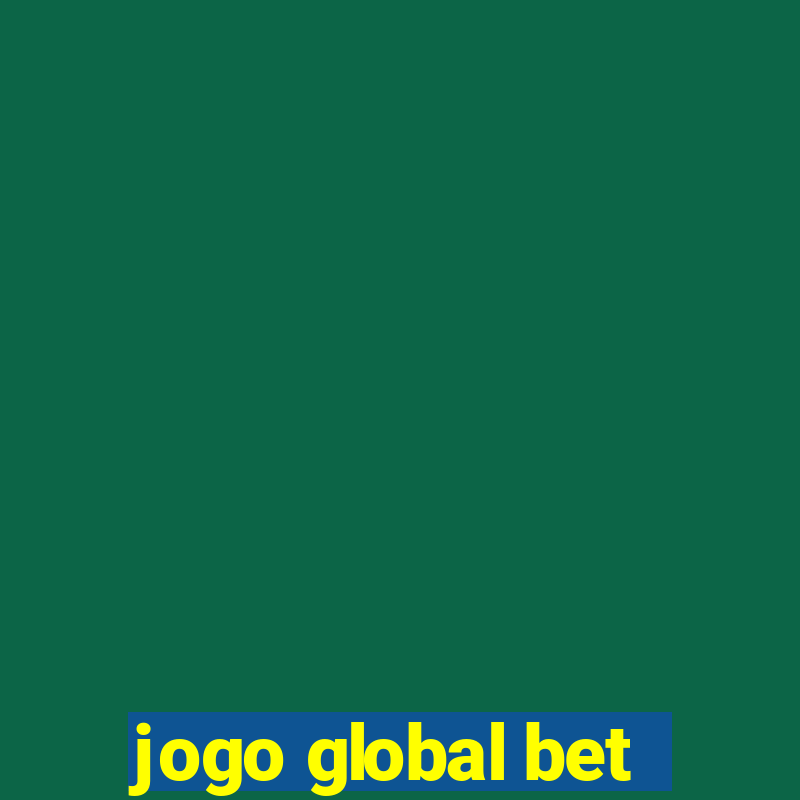 jogo global bet