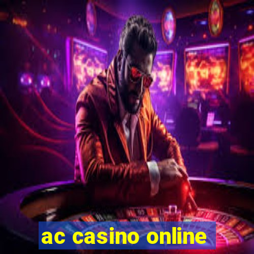 ac casino online