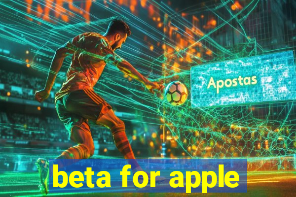 beta for apple