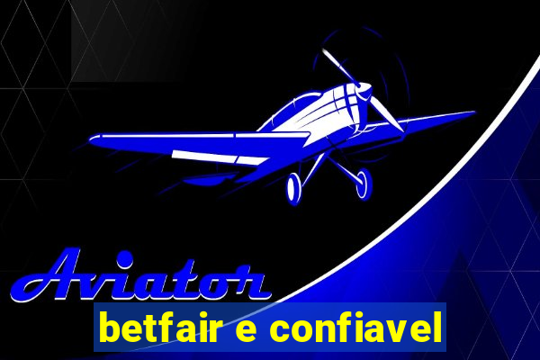 betfair e confiavel