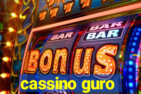 cassino guro