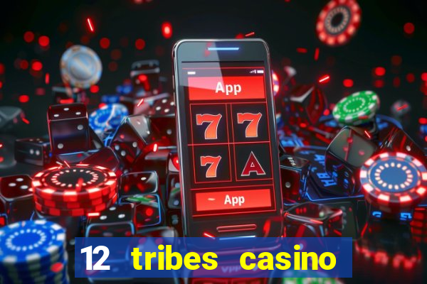 12 tribes casino omak wa