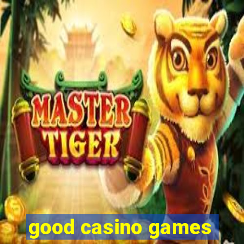 good casino games