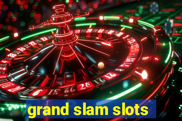 grand slam slots