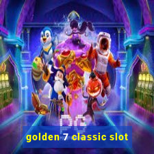 golden 7 classic slot