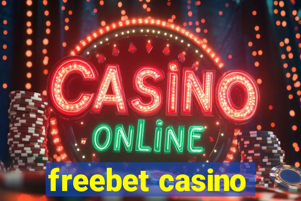 freebet casino