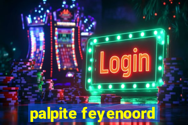 palpite feyenoord