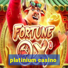 platinium casino