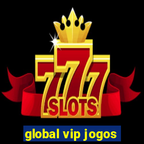 global vip jogos