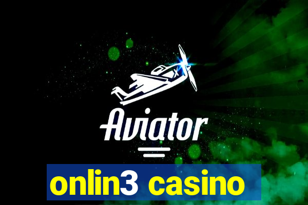 onlin3 casino