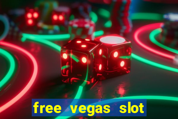 free vegas slot machine games