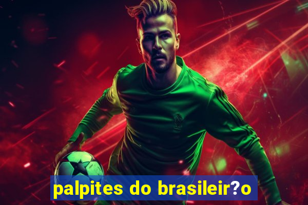 palpites do brasileir?o