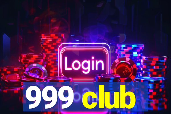 999 club