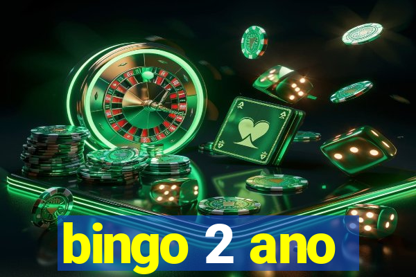 bingo 2 ano