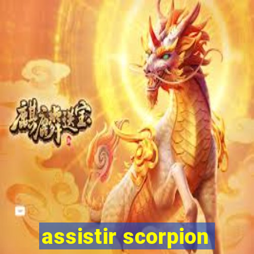 assistir scorpion