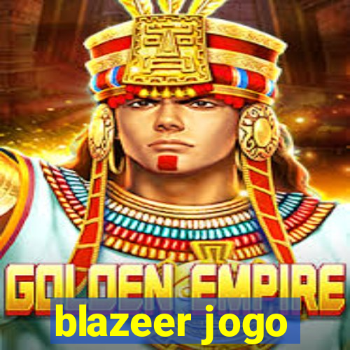 blazeer jogo