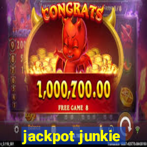 jackpot junkie