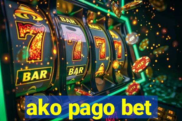 ako pago bet