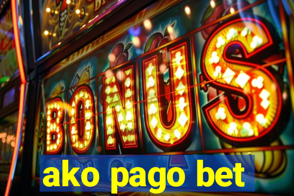 ako pago bet