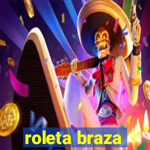 roleta braza