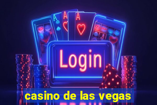 casino de las vegas