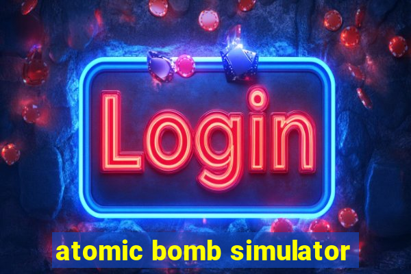 atomic bomb simulator