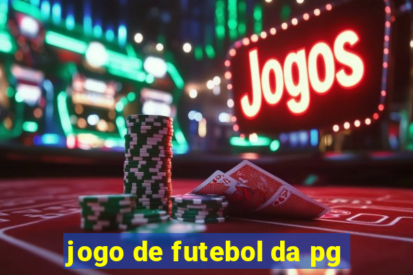 jogo de futebol da pg