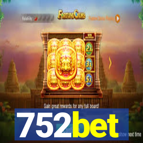 752bet