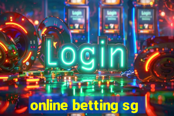 online betting sg