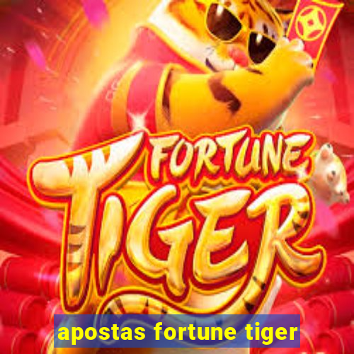 apostas fortune tiger