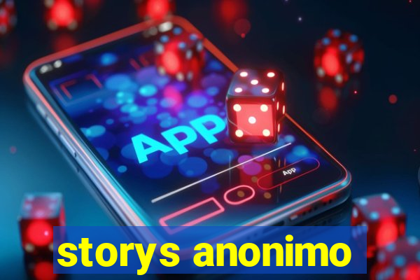 storys anonimo